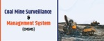 Coal Mine Surveillance and Management System